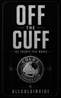 Off the Cuff: The Twenty-Five Marks